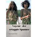 Voyeur - Der ertappte Spanner
