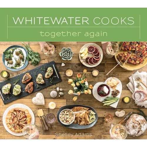 Whitewater Cooks Together Again: Volume 5