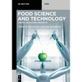 Food Science and Technology: Trends and Future Prospects