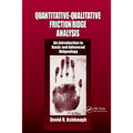 Quantitative-Qualitative Friction Ridge Analysis: An Introduction to Basic and Advanced Ridgeology