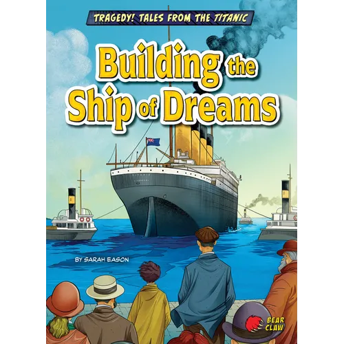 Building the Ship of Dreams