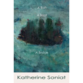 A Raft, a Boat, a Bridge