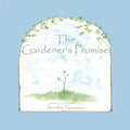 The Gardener's Promise