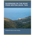 Diversions On the Road From Writing Book Two
