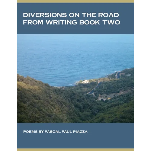 Diversions On the Road From Writing Book Two