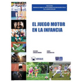 El juego motor en la infancia