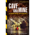 Cave and Mine Survival Stories