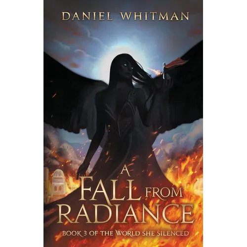 A Fall from Radiance