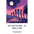 Girl over the moon, on sands of time