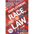 Employment Race and the Law