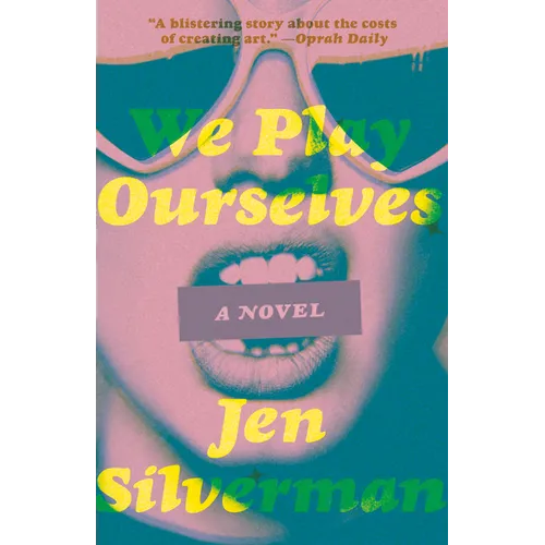 We Play Ourselves