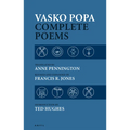 Vasko Popa: Complete Poems 1953-1987