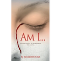 Am I...