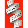 A Nation's Paper: The Globe and Mail in the Life of Canada
