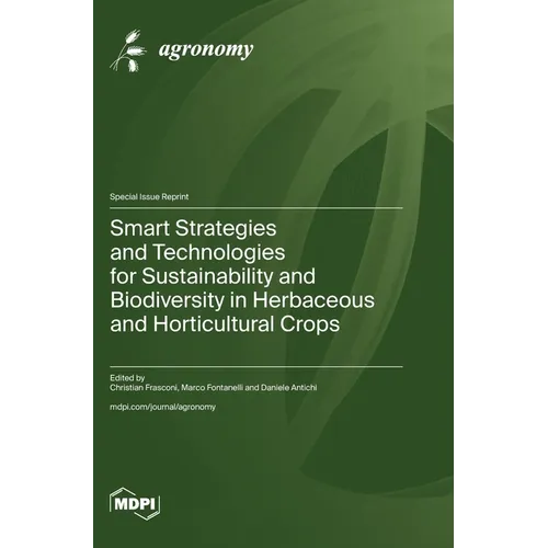 Smart Strategies and Technologies for Sustainability and Biodiversity in Herbaceous and Horticultural Crops