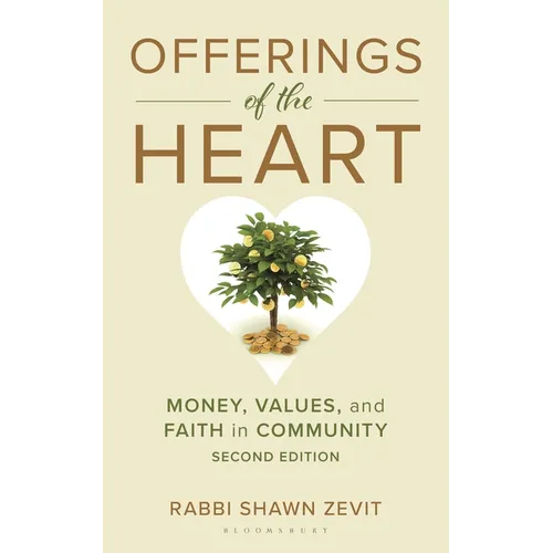 Offerings of the Heart: Money, Values, and Faith in Community