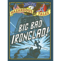Big Bad Ironclad!
