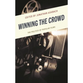 Winning the Crowd: The Politics of Popular Films