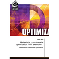 Methods for combinatorial optimization -With examples