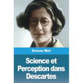 Science et Perception dans Descartes