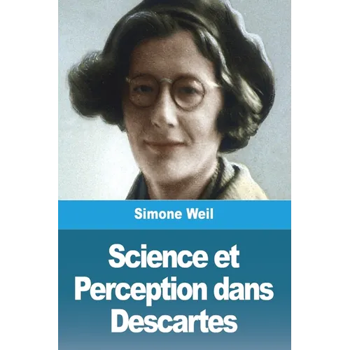 Science et Perception dans Descartes