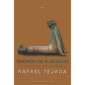 Tratado de Ausencias: A Treatise on Absence