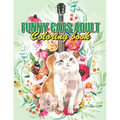 Funny Cats Adult Coloring book: Drinking Animals Coloring Book, A Fun Coloring Gift Book For Coffee Lovers & Adults Relaxation With Stress Relieving A