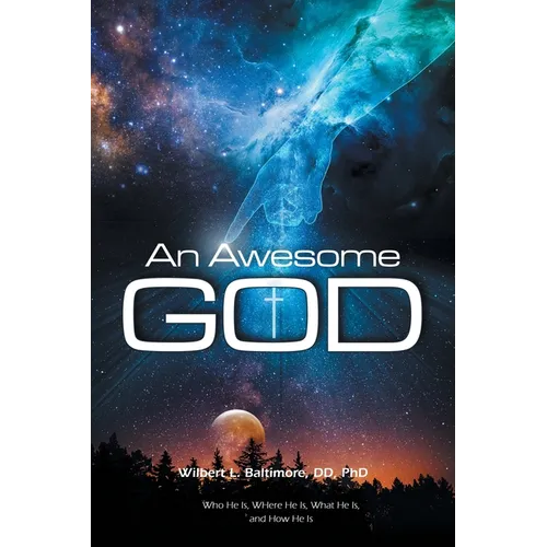 An Awesome GOD: The God of Creation and Possibility
