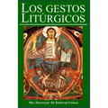 Los Gestos Litúrgicos
