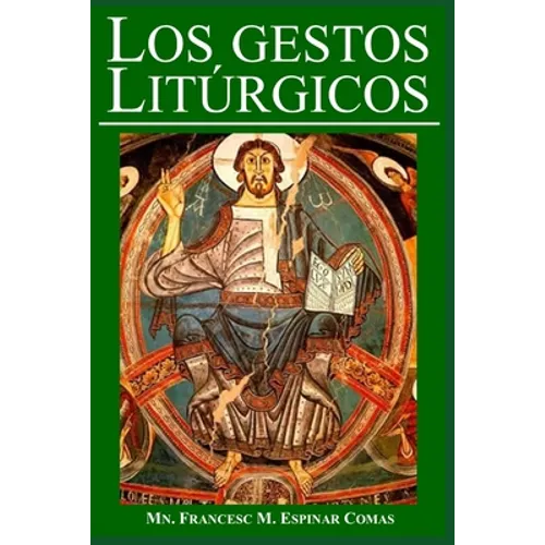 Los Gestos Litúrgicos