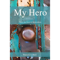 My Hero: Open the Door to Restoration