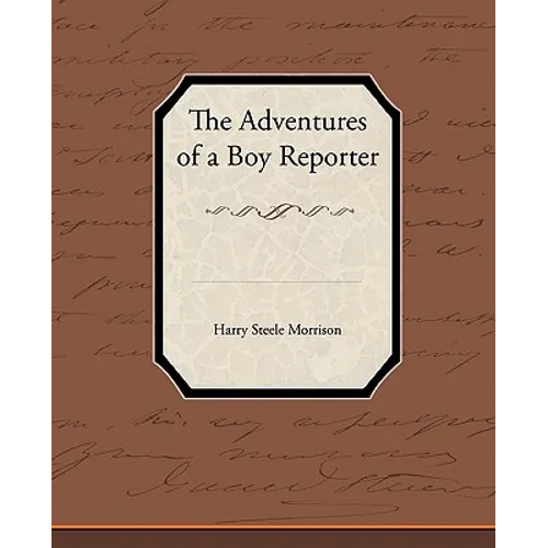 The Adventures of a Boy Reporter