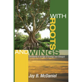 With Roots and Wings
