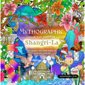 Mythographic Color and Discover: Shangri-La: An Artist's Coloring Book of Fantasy Worlds