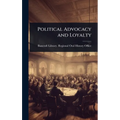 Political Advocacy and Loyalty