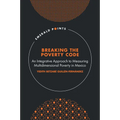 Breaking the Poverty Code: An Integrative Approach to Measuring Multidimensional Poverty in Mexico