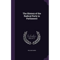 The History of the Radical Party in Parliament