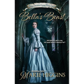 Bella's Beast: Twisted Fairytale Retelling Romance