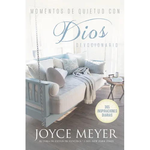 Momentos de Quietud Con Dios: 365 Inspiraciones Diarias