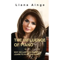 The Influence of Piano