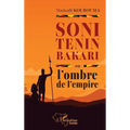 Soni Tenin Bakari ou l'ombre de l'empire