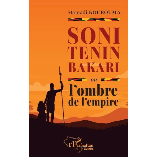Soni Tenin Bakari ou l'ombre de l'empire