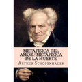 Metafisica del amor / Metafisica de la muerte