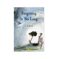 Forgetting Is So Long