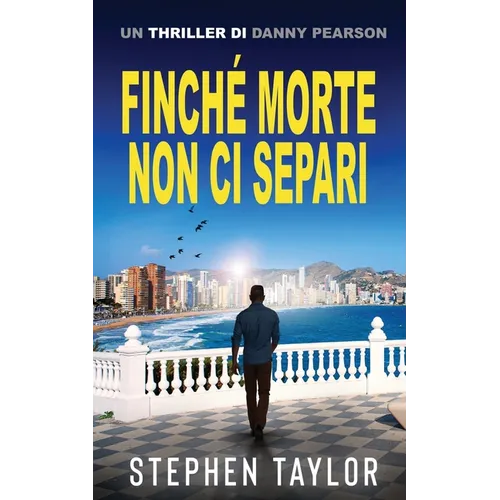 Finché Morte Non Ci Separi: Italian translation of Till Death Do Us Part - Paperback