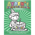 Ayden's Birthday Coloring Book Kids Personalized Books: A Coloring Book Personalized for Ayden that includes Children's Cut Out Happy Birthday Posters