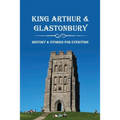 King Arthur & Glastonbury: History & Stories For Everyone: Where Is King Arthur'S Avalon?