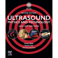 Ultrasound Physics and Technology: How, Why and When