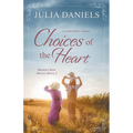 Choices of the Heart
