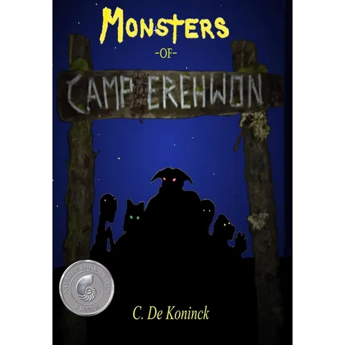 Monsters of Camp Erehwon